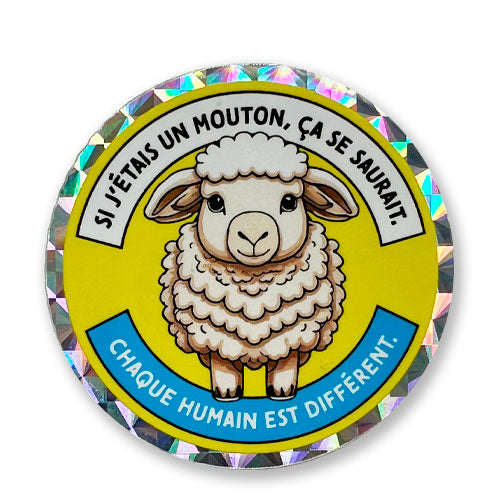 Lot d'autocollants - Si j'étais un mouton, ça se saurait - Chaque humain est différent