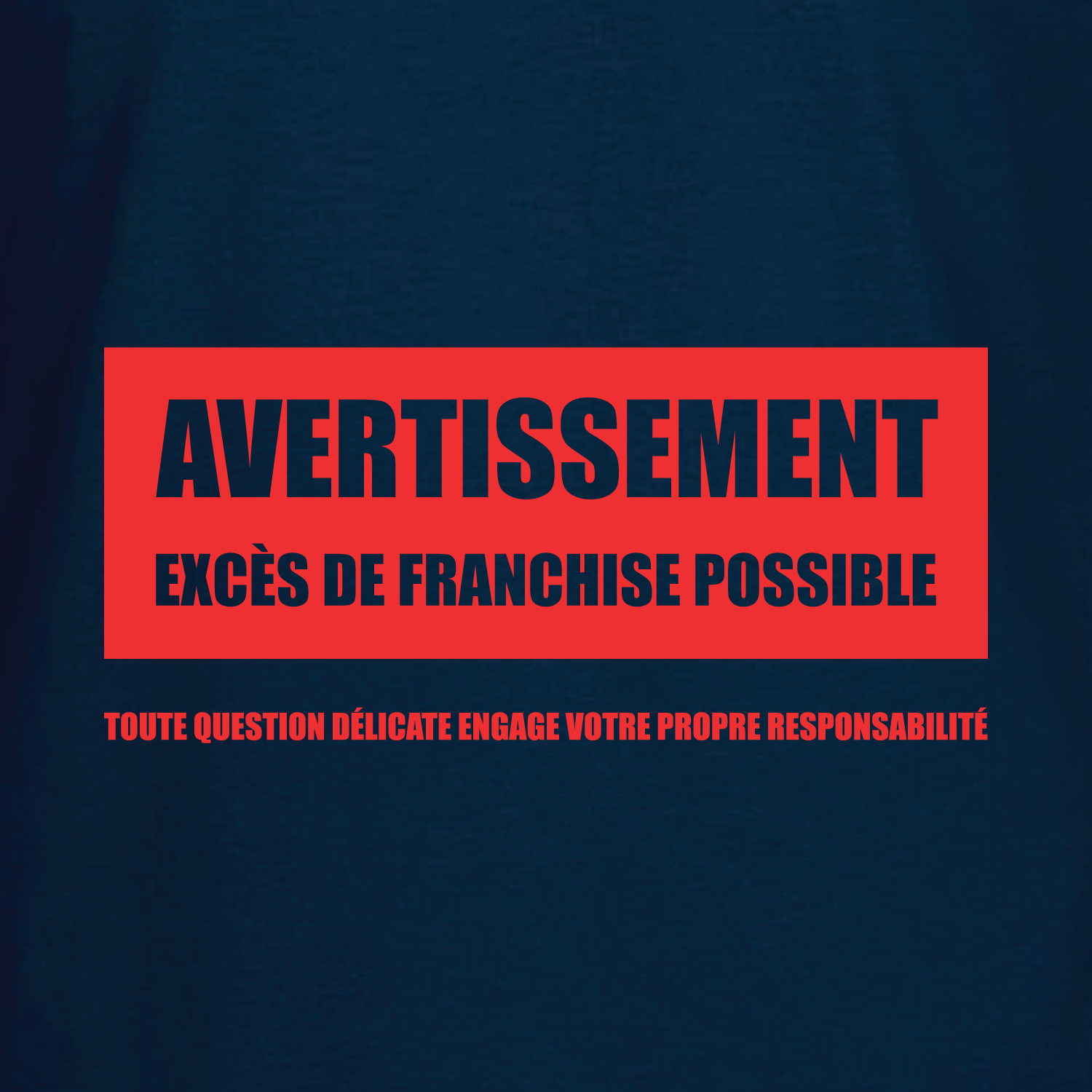 T-shirt Unisexe - Avertissement de franchise - Marine