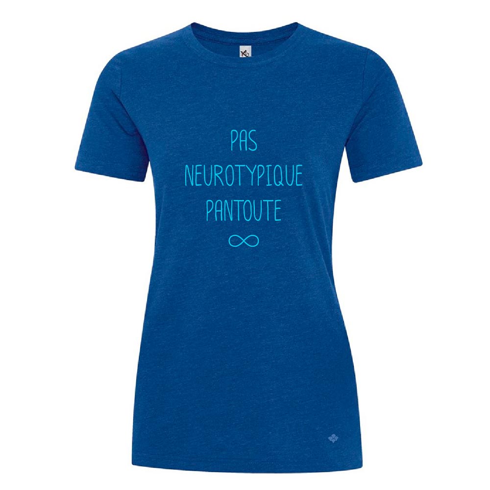 T-shirt – Femme – Pas neurotypique pantoute (bleu)