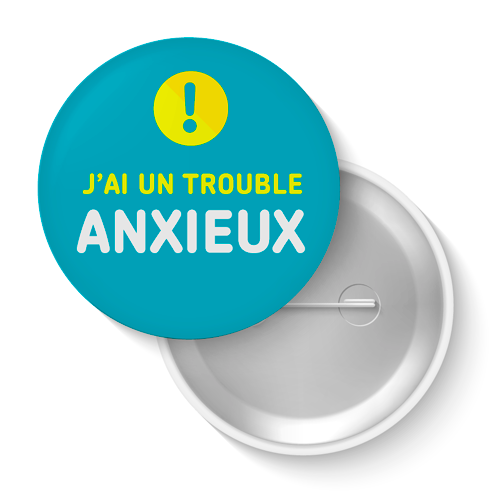 Lot de badges - J'ai un trouble anxieux