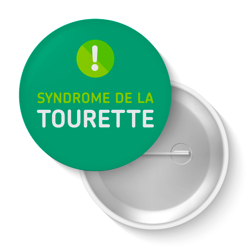 Lot de badges - Syndrome de la Tourette
