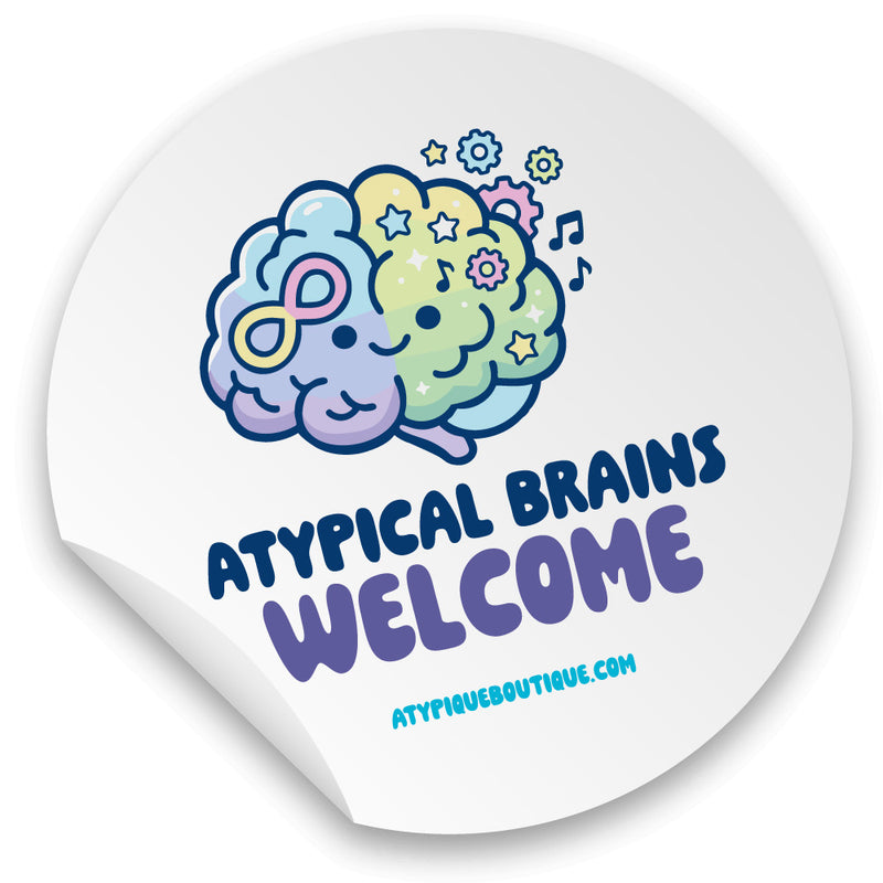 Autocollants lieux publics (English) Atypical brains welcome 3''