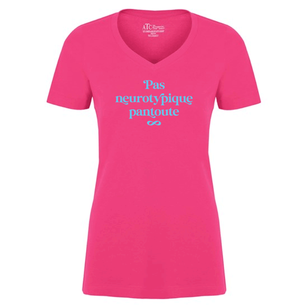 T-shirt pour femmes (col v) - Pas neurotypique pantoute (rose)