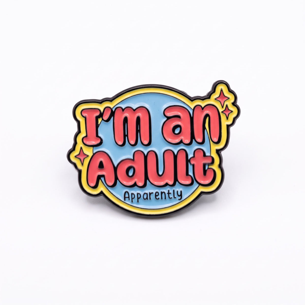 Épinglette "I'm an adult apparently''