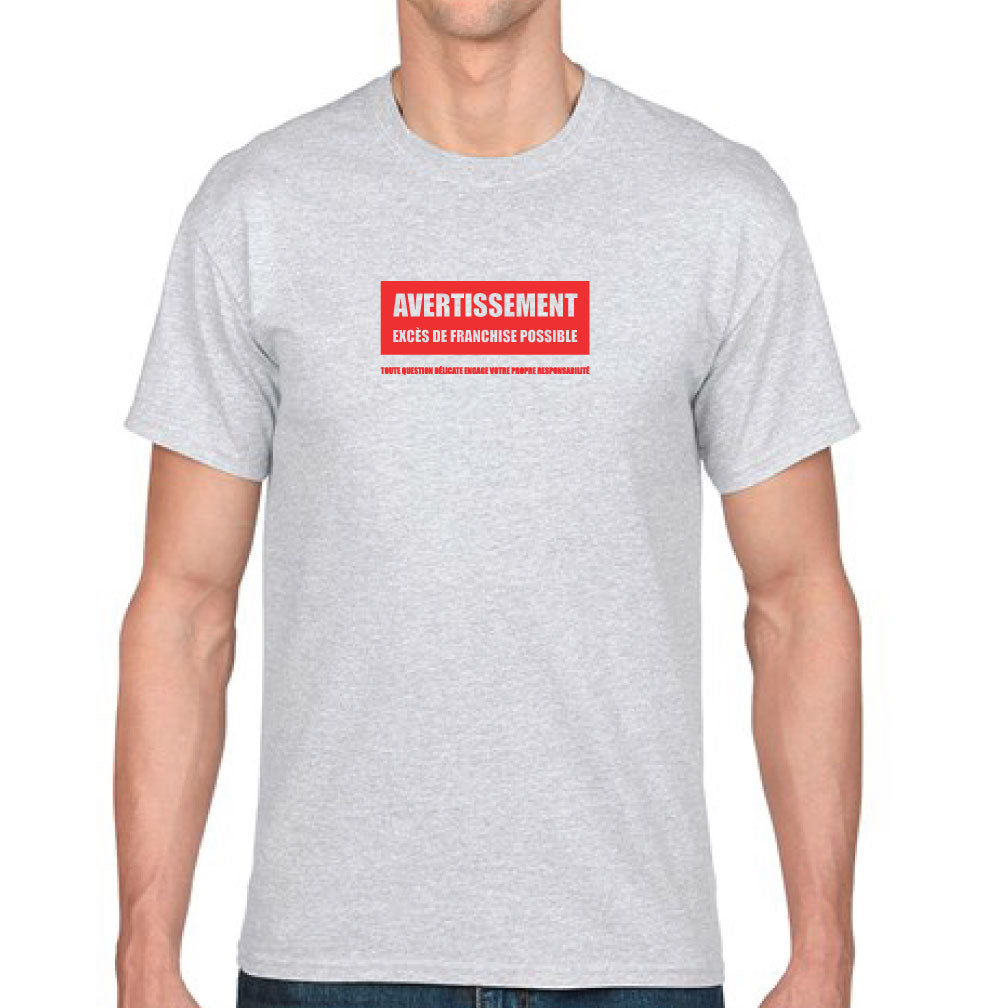 T-shirt Unisexe - Avertissement de franchise - Gris cendré