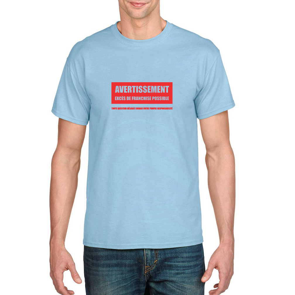 T-shirt Unisexe - Avertissement de franchise - Bleu clair