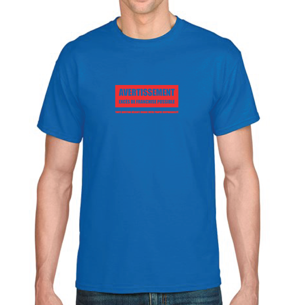 T-shirt Unisexe - Avertissement de franchise - Bleu royal