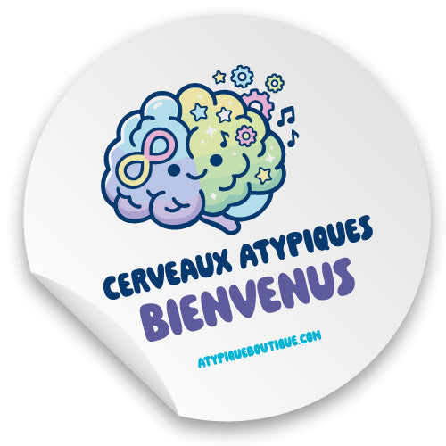 Lot d'autocollants pour commerce, lieux publics ou domiciles - Cerveaux atypiques bienvenus
