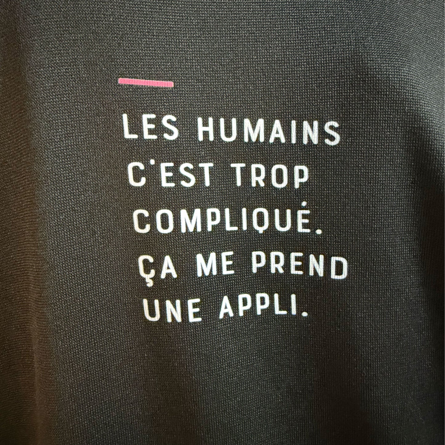 Les humains c’est trop compliqué, ça me prend une appli - Grande taille
