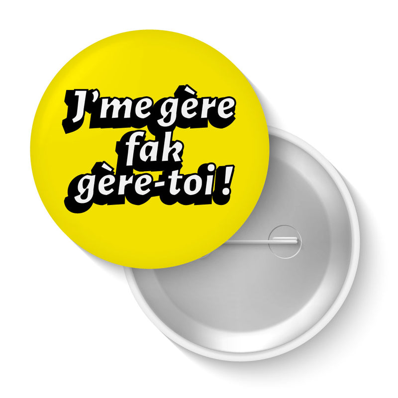 J'me gère, fake gère-toi