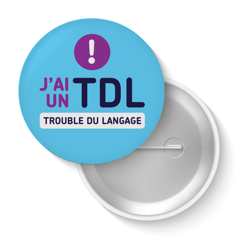 Lot de badges - J'ai un TDL (trouble du langage)