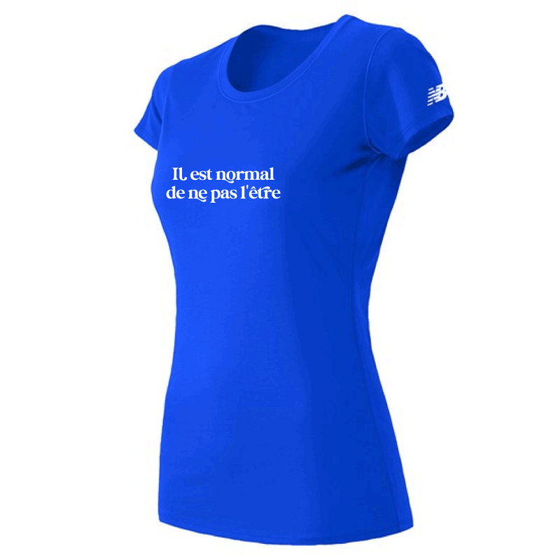 XS et S seulement - T-shirt NB sport femme - Il est normal de ne pas l'être (bleu royal)
