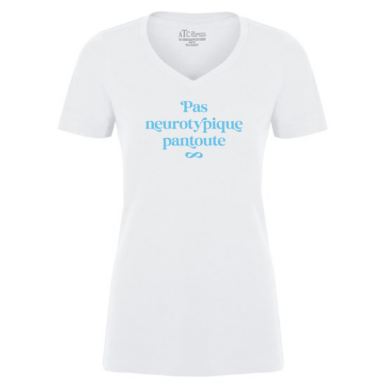 T-shirt pour femmes (col v) - Pas neurotypique pantoute (blanc)