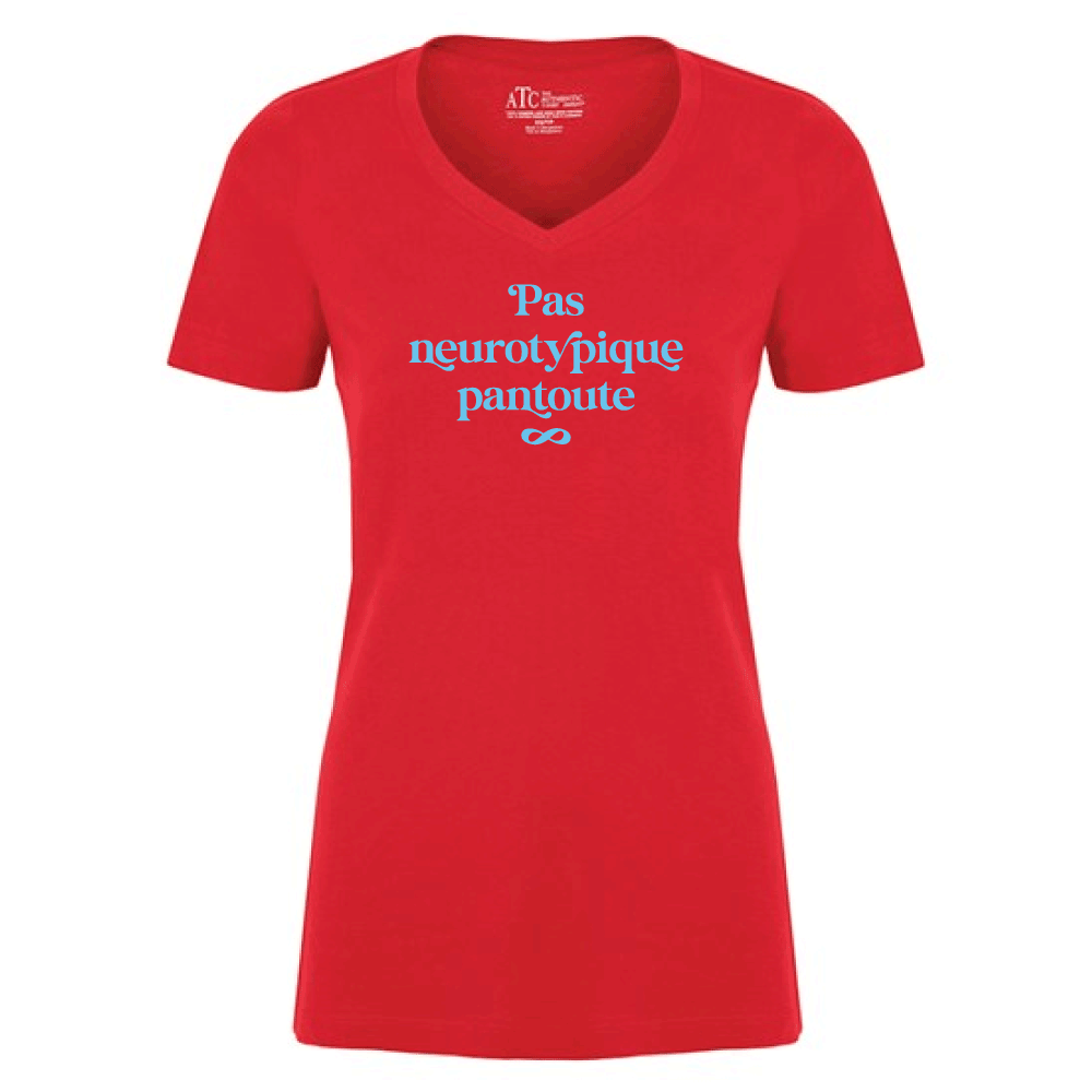 T-shirt pour femmes (col v) - Pas neurotypique pantoute (rouge)