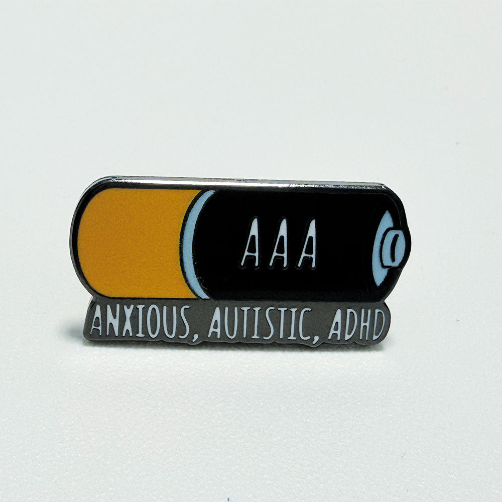 AAA (Anxious, autistic, Adhd) (1 épinglette)