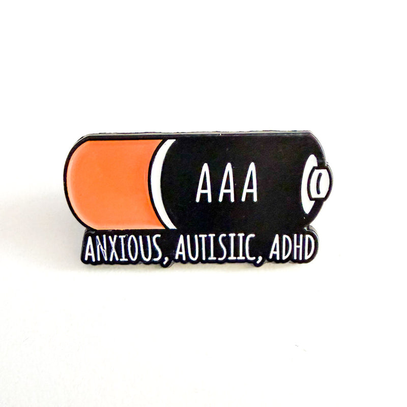 AAA (Anxious, autistic, Adhd)