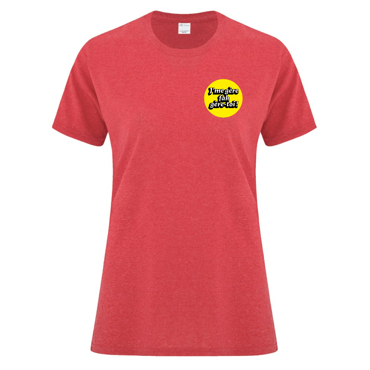 T-Shirt J'me gère fak gère toi - femmes