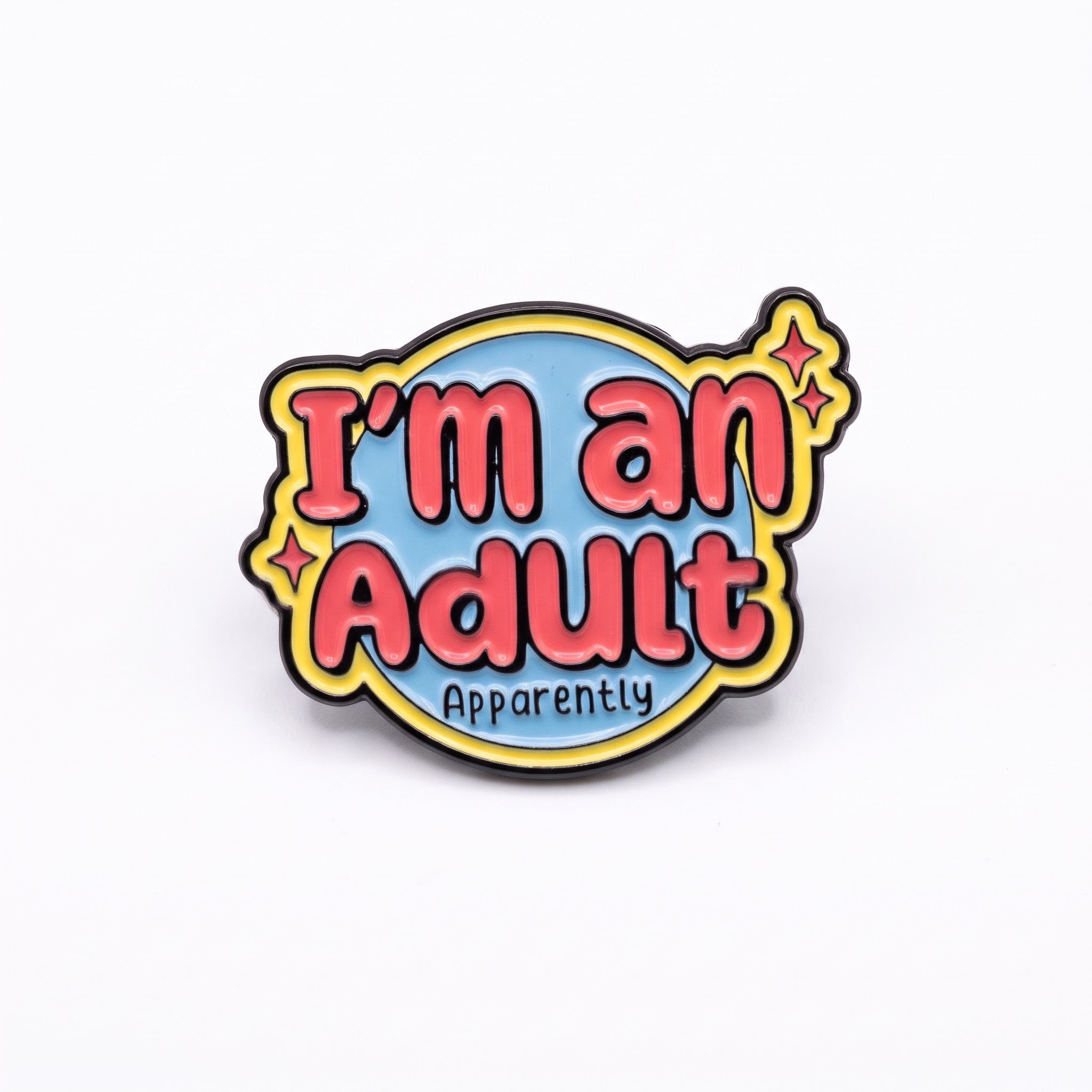 Épinglette "I'm an adult apparently''